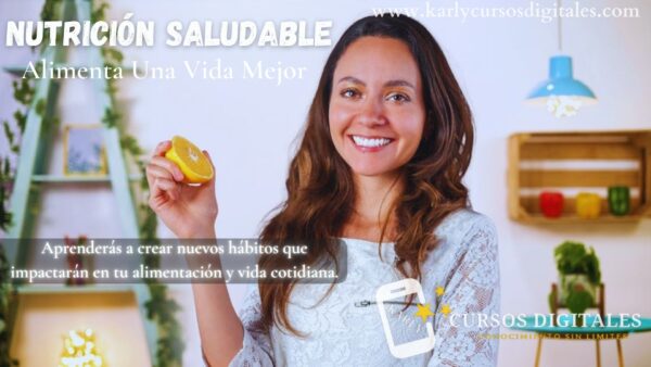 Nutrición saludable: Alimenta una vida mejor - Adriana Puente