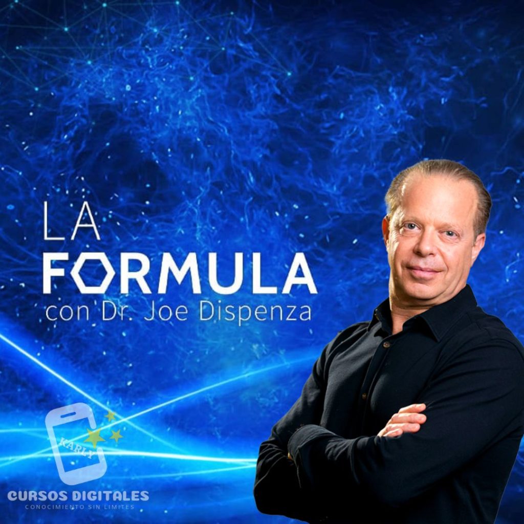 La Formula Dr. Joe Dispenza karly Cursos Digitales