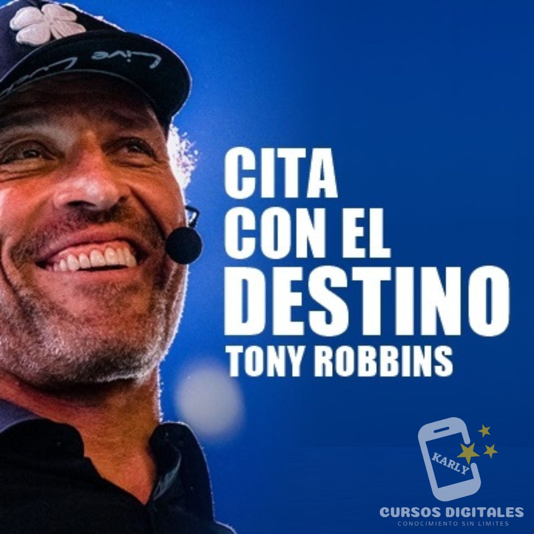 Cita con el Destino Tony Robbins En Español karly Cursos Digitales