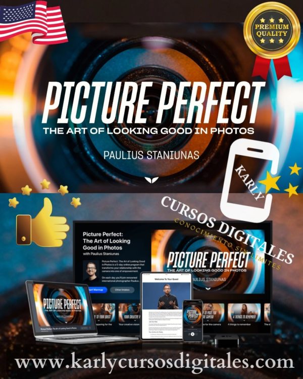 Picture Perfect: The Art of Looking Good in Photos Paulius Staniunas Mindvalley