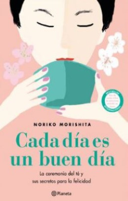 Cada día es un buen día - Noriko Morishita