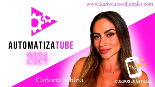 Automatizatube 2024 - Carlotta Sabina